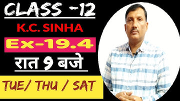 Indefinite Integration Class 12 | KC Sinha | Ex -19.3 | EX-19.4 | complet chapter solution