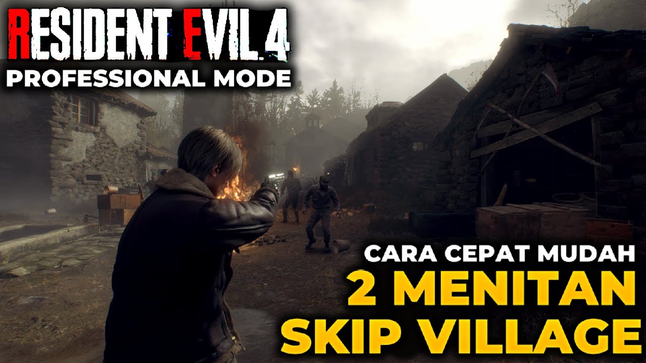 Cara Cepat Melewati Village di Resident Evil 4 Remake Professional Mode