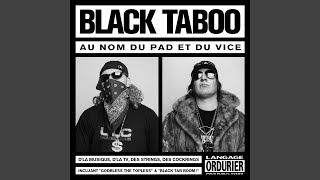 Video thumbnail of "Black Taboo - Une plotte c't'une plotte"