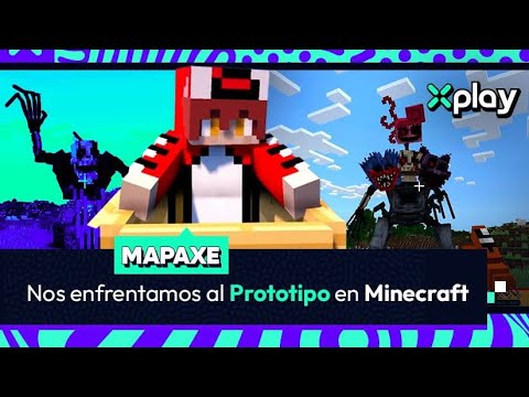 ¡NOS ENFRENTAMOS AL PROTOTIPO EN MINECRAFT! | MAPAXE EN UBEAT