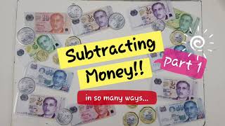 Subtracting Money- Singapore dollars Part 1