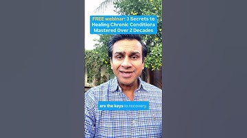 Free Webinar: 3 Secrets to Healing Chronic Conditions Mastered Over 2 Decades