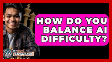 How Do You Balance AI Difficulty? - The Board Game Xpert