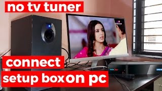 how to connect setup box ( dish ) to 