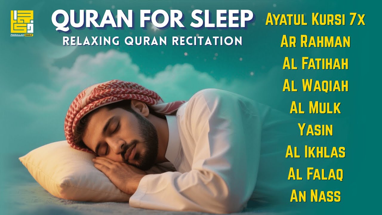 Ruqyah For Sleeping Problems | Al-Fatihah, Ayat Al-kursi, Yasin ,Ar-rahman By Alaa Aqel