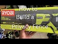 DIY: How to Build a Privacy Fence (Pt. 1) (Whitley &amp; Chill Season 3, Episode 2)