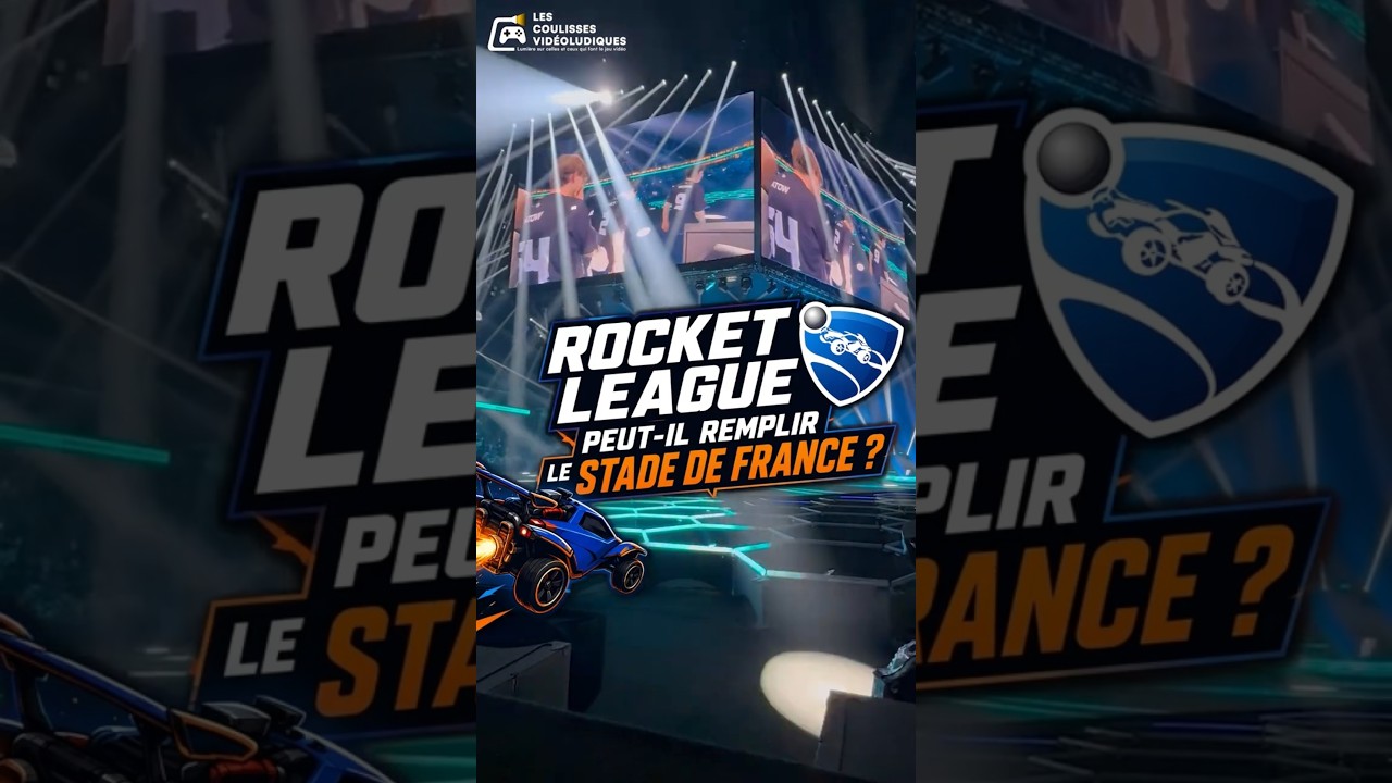 Rocket League au Stade de France, c'est possible ?!