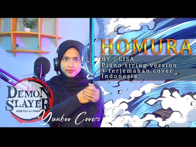 Homura - LISA  {Yunboo Cover} Indonesia + terjemahan Ost Kimetsu no Yaiba Mugen Train class=