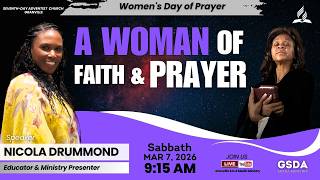 Granville SDA || Women’s Day of Prayer || Nicola Drummond || Sabbath March 7, 2026