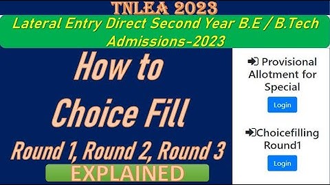 TNLEA 2023 || How to Choice Fill ? Round 1, Round 2, Round 3 | Step by step || Info Camp