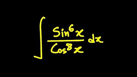How to Integrate sin^6 x / cos^8 x dx: Step-by-Step Calculus Tutorial