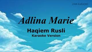Adlina Marie Karaoke - Haqiem Rusli