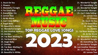 BEST 100 REGGAE NONSTOP 2023 ~ OLDIES BUT GOODIES REGGAE SONGS ~ ALL TIME FAVORITE REGGAE SONGS 2023