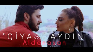 Qiyas Aydin - Aldanasan (Yeni ) 2023 Resimi
