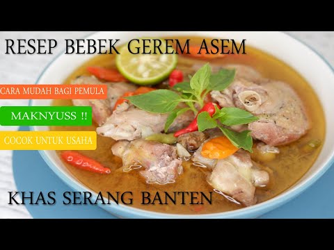 Resep mudah Bebek Gerem Asem Khas Serang Banten rasa maknyuus !