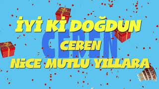 İyi ki doğdun CEREN - İsme Özel Ankara Havası Doğum Günü Şarkısı (FULL VERSİYON) (REKLAMSIZ) Resimi