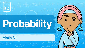 Introduction to Probability | Probability | A level Maths S1 9709