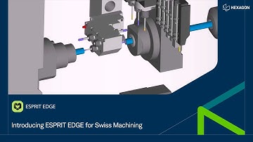 ESPRIT EDGE : Swiss Machining
