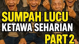 VIRAL!!Ngomong Sunda Kasar Tapi Bikin Ngakak! Aki Aki Bangor Part 2