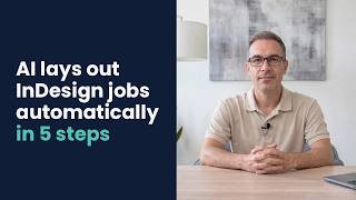 AI lays out InDesign jobs automatically – in five steps (Advertisement)