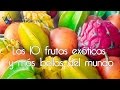 Las 10 frutas exóticas y más bellas del mundo