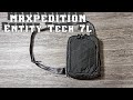 Review Maxpedition Entity Tech Sling Bag 7 L + Loadout