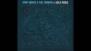 Ryan Adams - When Will You Come Back Home (Cold Roses Track 04)