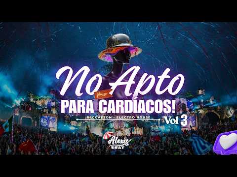 Mix Reggaeton vs Electro House 😎❤️‍🔥 (NO APTO PARA CARDÍACOS Vol 3) ALEXIS BEAT 🎧
