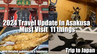 2024 Travel Update to Asakusa 11 Things You Must Visit(tokyo, Japan) screenshot 2