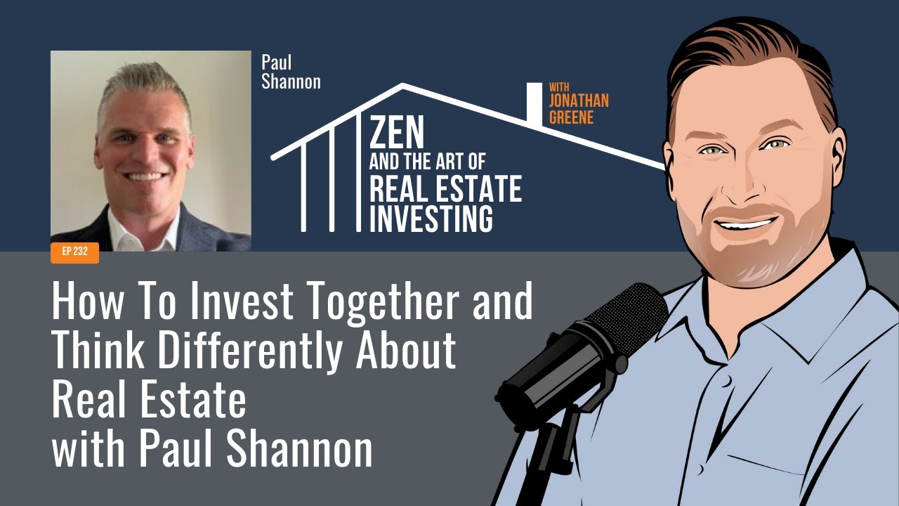Zen Ep232: How To Invest Together and Think Differently About Real ...