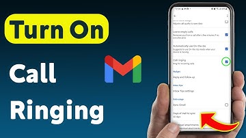 How To Turn On Call Ringing in Gmail App (Updated)