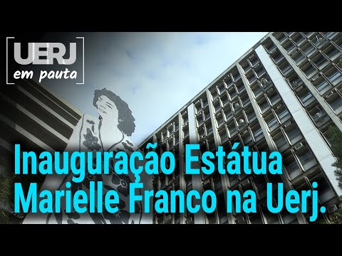 Uerj inaugura estátua em homenagem a Marielle Franco | Uerj em Pauta - video from Uerj