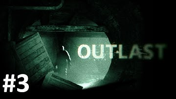 Outlast GAMEPLAY (part 3) - Escaping the sewers