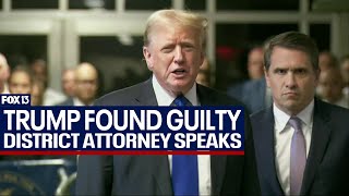 Trump Found Guilty: District Attorney Holds News Conference