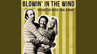 Video thumbnail of "Peter, Paul & Mary - The Times They Are A Changin'"