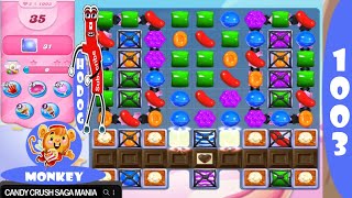Candy Crush Saga Level 1003 NO BOOSTERS ✅🔄 Passed on First Try™ MONKEY screenshot 4