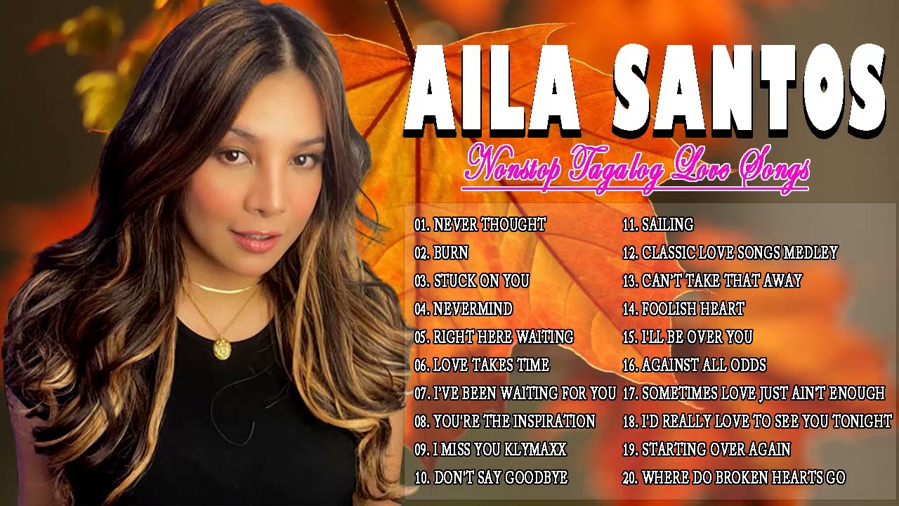 ⁣Aila Santos Nonstop Cover Songs - Beautifful OPM Love Songs 2022 - Tagalog Love Songs Collection