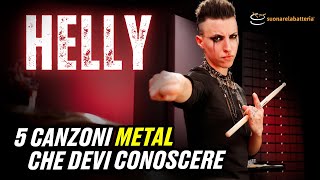 METALLARA Suona 5 Canzoni EPICHE  (Pt.1 Helly Drummer)