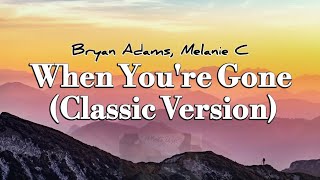 When You're Gone (Classic Version) - Bryan Adams, Melanie C Lyrics, Ukulele & Vocal