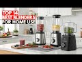 Top 14 Best Blenders for Home Use 2026 🥤 | Smoothies, Shakes & More
