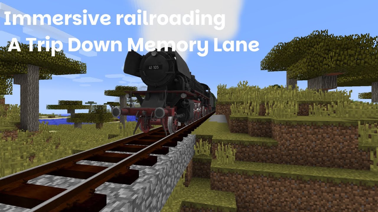 Immersive Railroading | A Trip Down Memory Lane