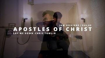 Chris Tomlin - Lay Me Down (Cover) - AOC Worship Music // JAM Sessions | Vol. 03