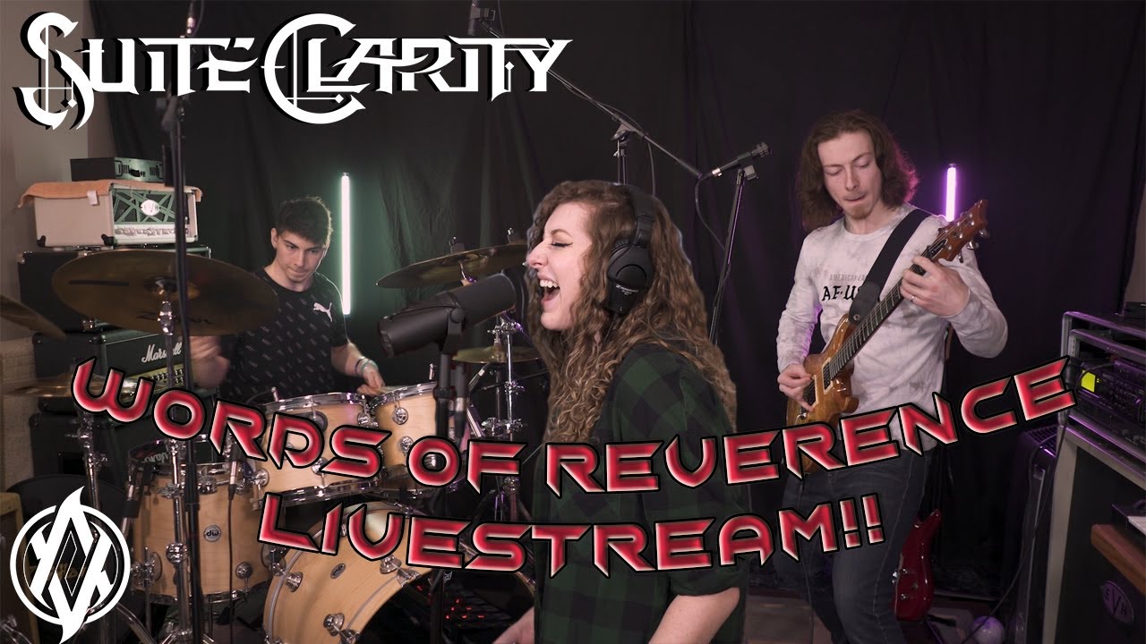 Suite Clarity LIVE - Words of Reverence - The Quarantine Sessions Livestream