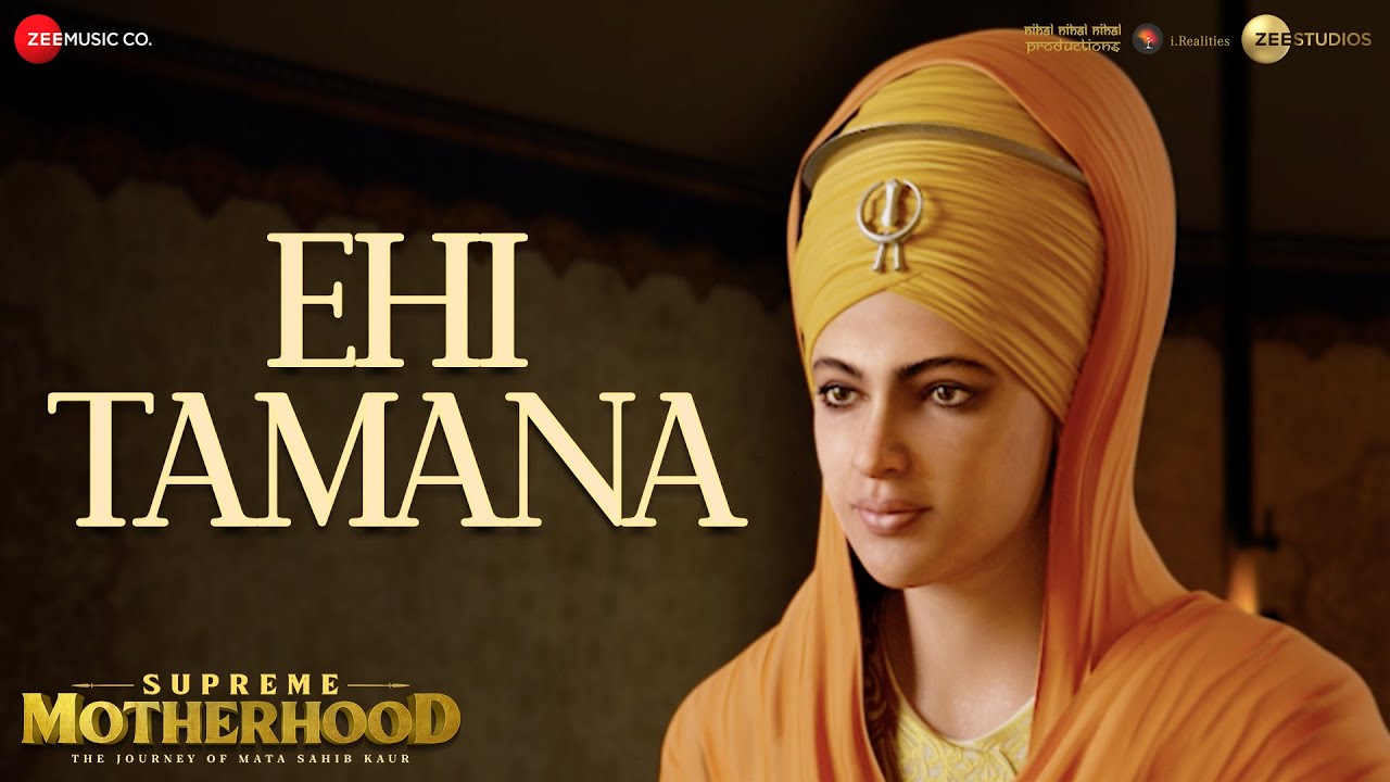 Ehi Tamana - Supreme Motherhood: The Journey of Mata Sahib Kaur | Alka