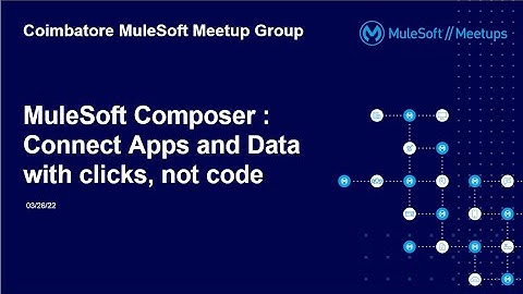 MuleSoft Composer: Connect apps and data easily with clicks, not code