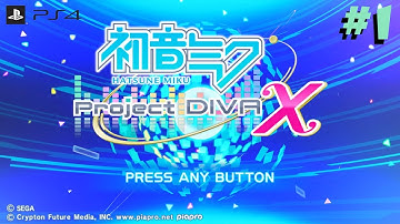 Hatsune Miku: Project DIVA X (BLIND) Part 1 "Welcome to Project DIVA"