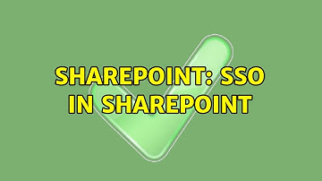 Sharepoint: SSO in SharePoint