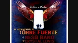 Video thumbnail of "Tiempo Nuevo - Torre Fuerte - Volver a Soñar"