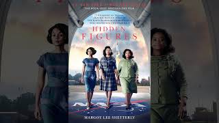 Hidden Figures Summary | Margot Lee Shetterly