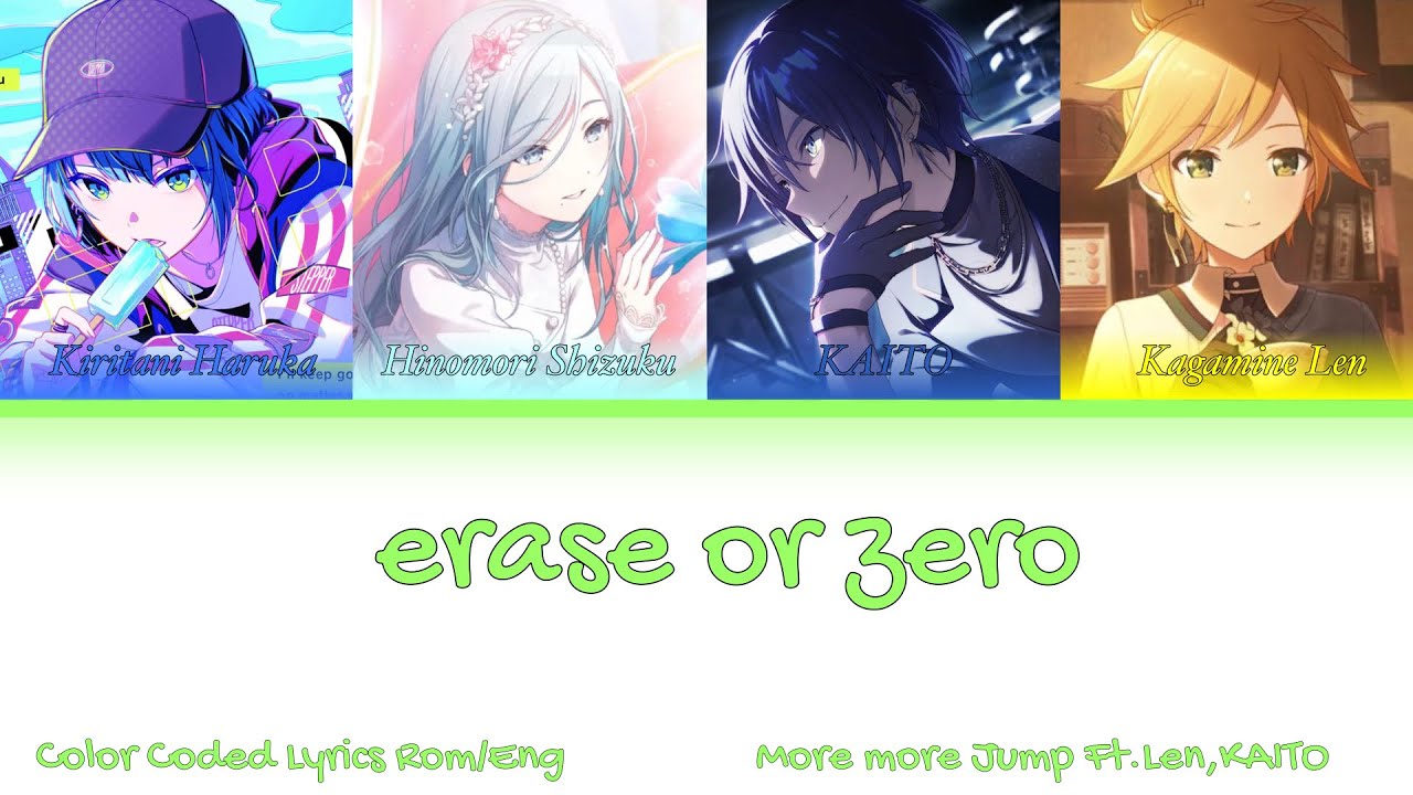 [GAME] Erase or zero Color Coded Lyrics Rom/Eng More More Jump Ft.KAITO ...